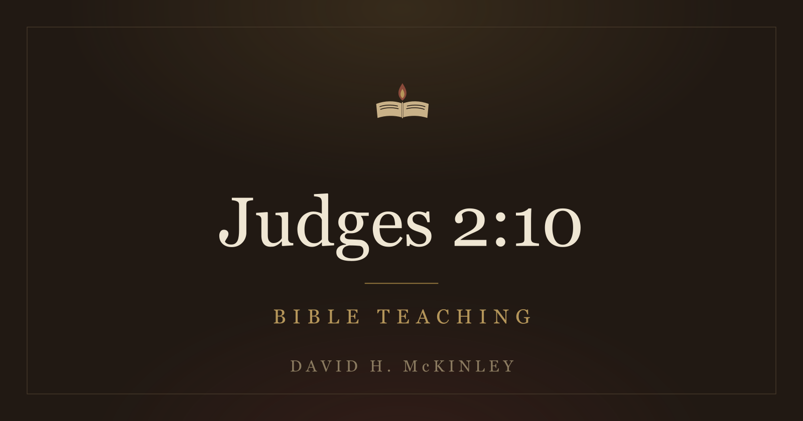 The Generation That Did Not Know the Lord